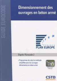Dimenisonnement des ouvrages en béton armé : Programmes de calcul et méthode simplifiée pour les ouvrages élémentaires en béton armé