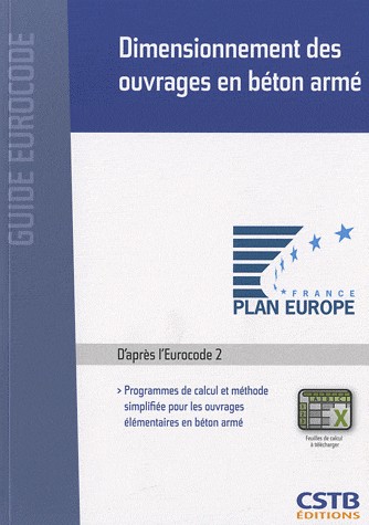 Dimenisonnement des ouvrages en béton armé : Programmes de calcul et méthode simplifiée pour les ouvrages élémentaires en béton armé