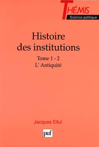 Histoire des institutions tome 1-2 : l'antiquité [9782130446637]