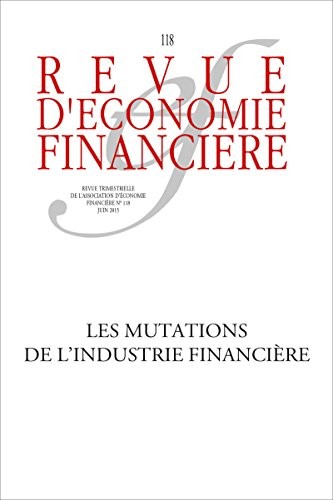 Les mutations de l'industrie financière - N° 118 - Juin 2015