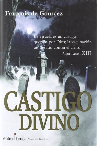 Castigo Divino/ Divine Punishment