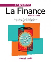 Le tour de la finance en 10 étapes