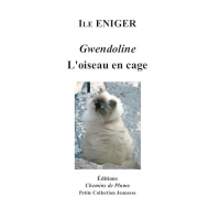 Gwendoline, l'Oiseau en Cage