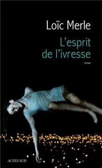 L'esprit de l'ivresse