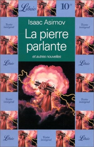 La pierre parlante : Et autres nouvelles