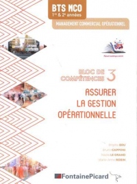 Assurer la gestion opérationnelle BTS MCO 1re & 2e années : Bloc de compétences 3
