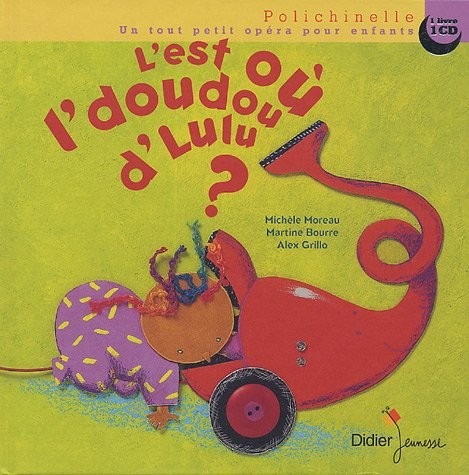 L'est où l'doudou d'Lulu ? (1CD audio)