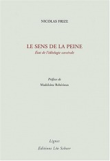 Le sens de la peine : Etat de l'idéologie carcérale