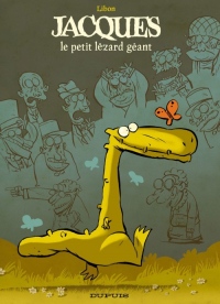 Jacques le Petit Lézard, Tome 1, Le Petit Lézard Géant