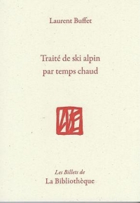 Traité de ski alpin par temps chaud