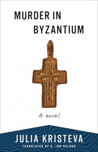 Murder in Byzantium: A Novel