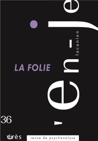 L'EN-JE 36 - LA FOLIE