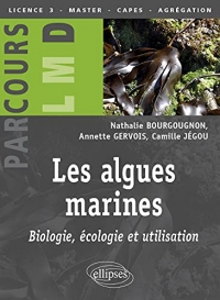 Les algues marines : biologie, écologie et utilisation