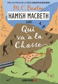 Hamish Macbeth 2 - Qui va à la chasse
