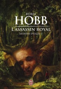 L'assassin royal, deuxième époque, Tome 2 :