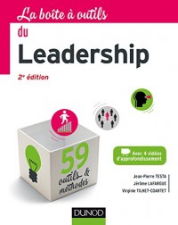 La Boîte à outils du Leadership - 2e éd. : 59 outils et méthodes (BàO La Boîte à Outils)