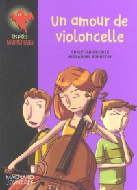 Un amour de violoncelle