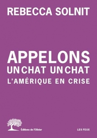 Appelons un chat un chat