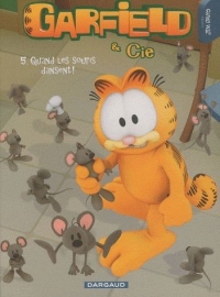 Garfield & Cie - tome 5 - Quand les souris dansent (5)