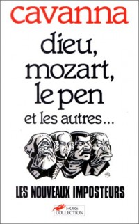 DIEU MOZART LE PEN & AUTRES