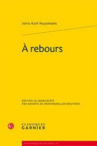 A rebours : Edition du manuscrit