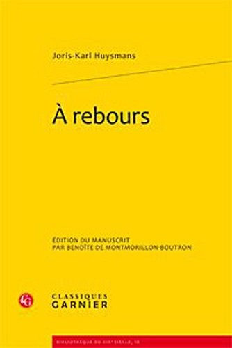 A rebours : Edition du manuscrit