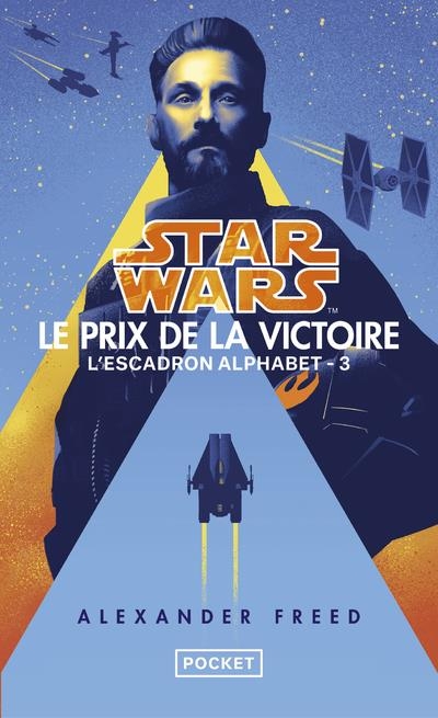 Star Wars : Escadron Alphabet tome 3 : Le Prix de la victoire