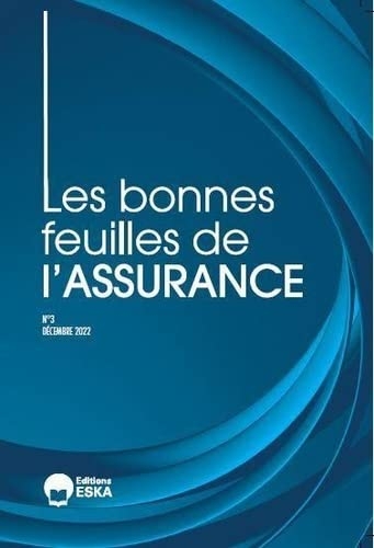 L'entreprise Responsable: Les bonnes feuilles de l'assurance (2023)