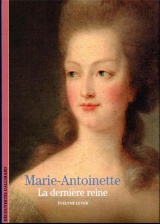 Marie-Antoinette: La dernière reine [Poche]