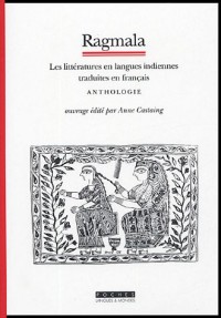 Ragmala : Les Littératures en langues indiennes traduites en français, anthologies