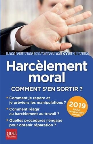 Harcèlement moral : Comment s'en sortir ?