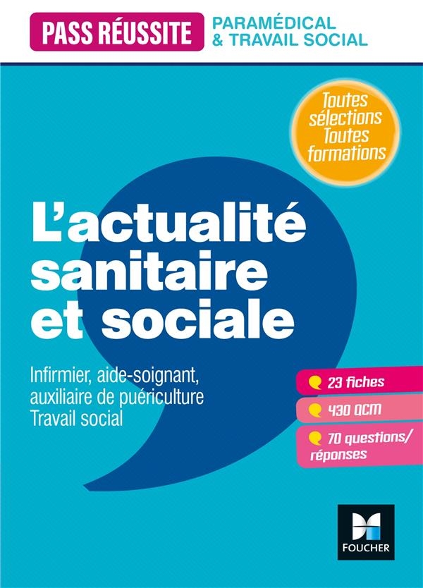 Pass' Réussite - L'actualité sanitaire et sociale : comprendre et réviser
