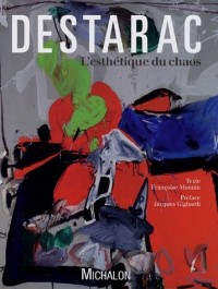 Destarac : L'esthétique du chaos