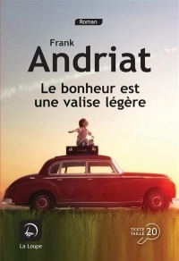 Le bonheur est une valise légère