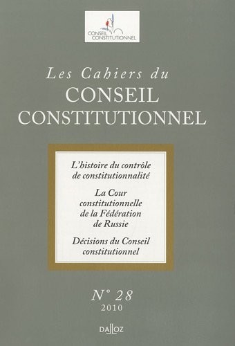 Les Cahiers du Conseil constitutionnel nº28