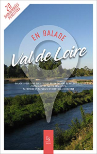 VAL DE LOIRE - EN BALADE