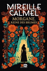 Morgane, Reine des Brumes