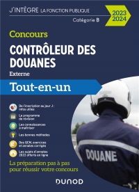 Concours Contrôleur des douanes - 2023/2024: Tout-en-un (2023-2024)