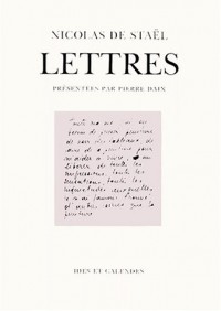 Lettres de Nicolas de Stael