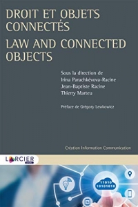 Droit et objets connectés: Law and connected objects