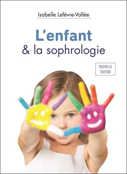 L'enfant & la sophrologie