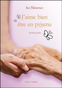 J'aime bien être en pyjama