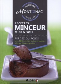 Méthode Montignac recettes minceur midi et soir