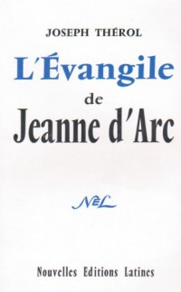 L Evangile de Jeanne d Arc