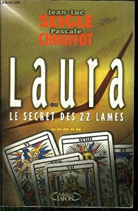 Laura ou Le secret des 22 lames