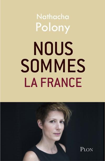 Nous sommes la France