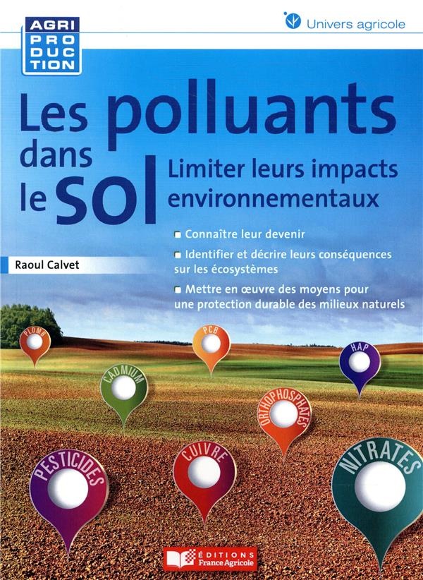 Comment limiter les polluants dans le sol ?