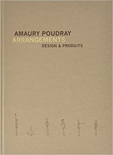 Amaury Poudray, Arrangements