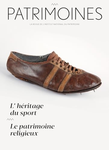 Patrimoines N°19: L'héritage du sport. Le patrimoine religieux