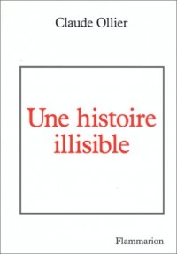 Une Histoire illisible